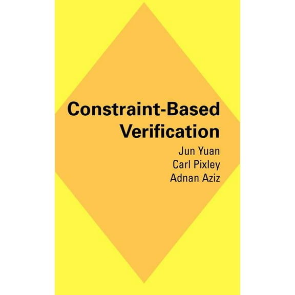 Constraint-Based Verification, (Hardcover)
