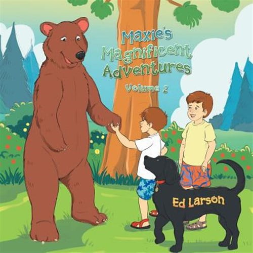 Pre-Owned Maxie's Magnificent Adventures: Volume 2 (Paperback) by Ed Larson