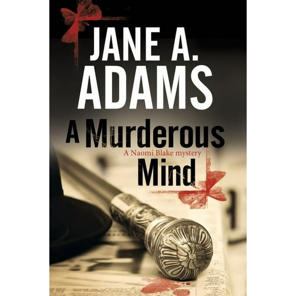 Naomi Blake Mystery A Murderous Mind, Book 11, (Paperback)