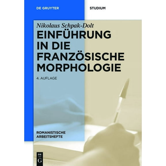 Romanistische Arbeitshefte Einführung in die französische Morphologie, Book 36, (Paperback)