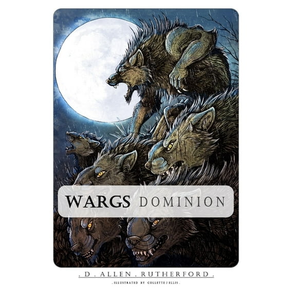 Wargs: Dominion, (Paperback)