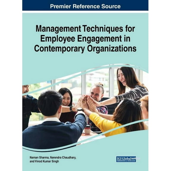 Management Techniques for Employee Engagement in Contemporary Organizations (Hardcover)