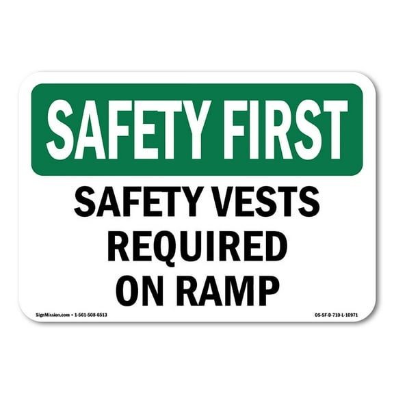 OSHA SAFETY FIRST Sign - Safety Vests Required On Ramp | Plastic Sign | Protect Your Business, Construction Site, Warehouse & Shop Area | Made in the USA