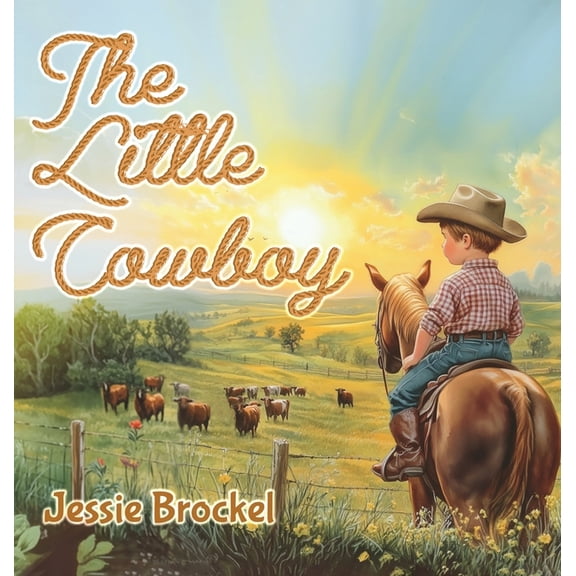The Little Cowboy, (Hardcover)