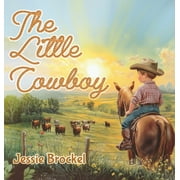 The Little Cowboy, (Hardcover)
