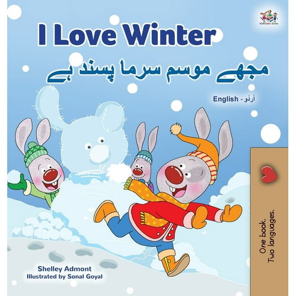 English Urdu Bilingual Collection I Love Winter (English Urdu Bilingual Book for Kids), (Hardcover)