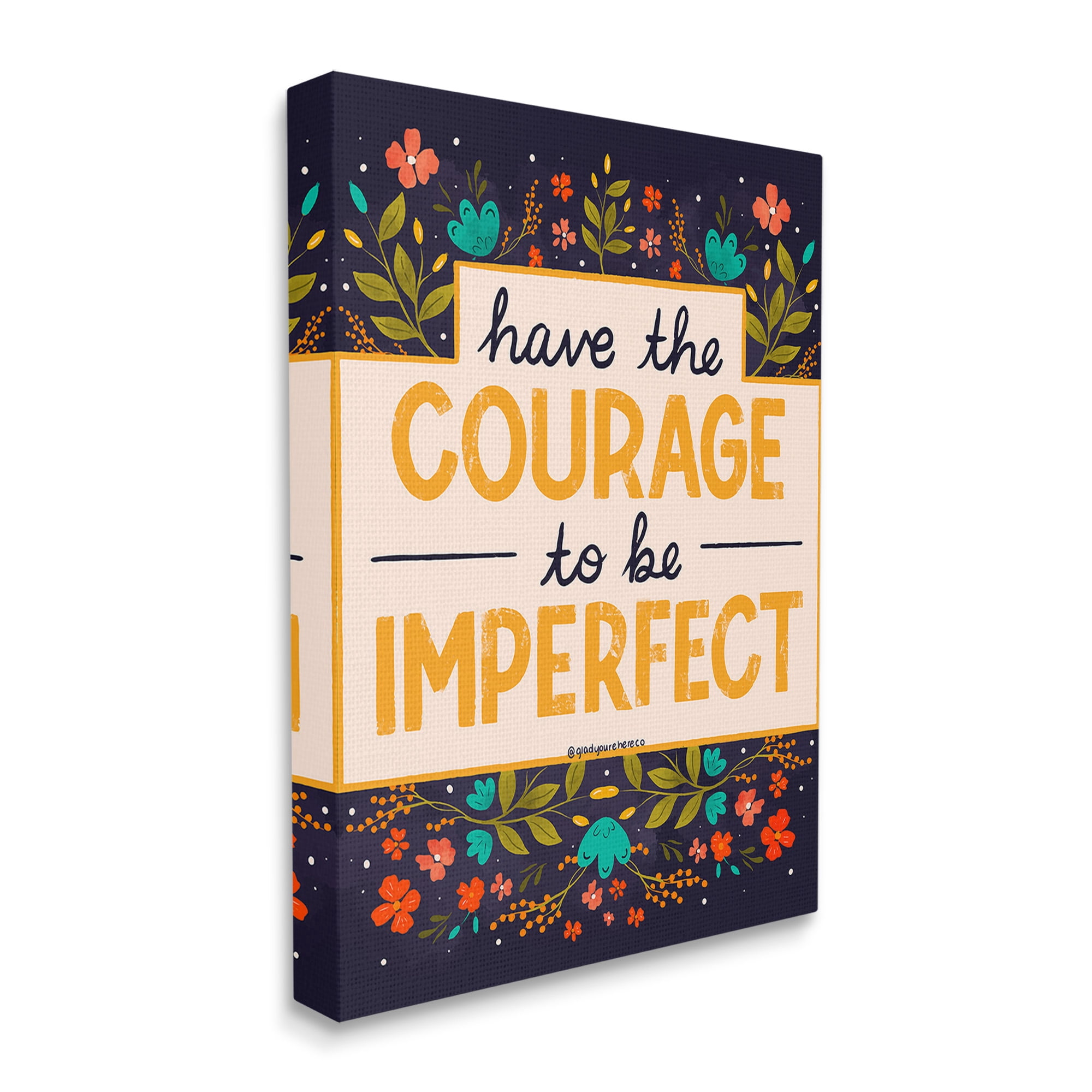 Stupell Industries Courage To Be Imperfect Botanical & Floral Painting Gallery Wrapped Canvas Art Print Wall Art, 16 x 20