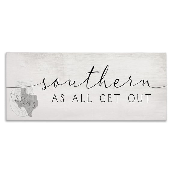 Stupell Industries Rustic Lodge Texas State Southern As All Get Out Phrase Canvas Art, 24 x 10, by Lil' Rue