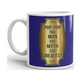 thumbnail image 2 of Pop-Pop The Man The Myth Greatest Coffee Tea Ceramic Mug Office Work Cup Gift 15oz, 2 of 3