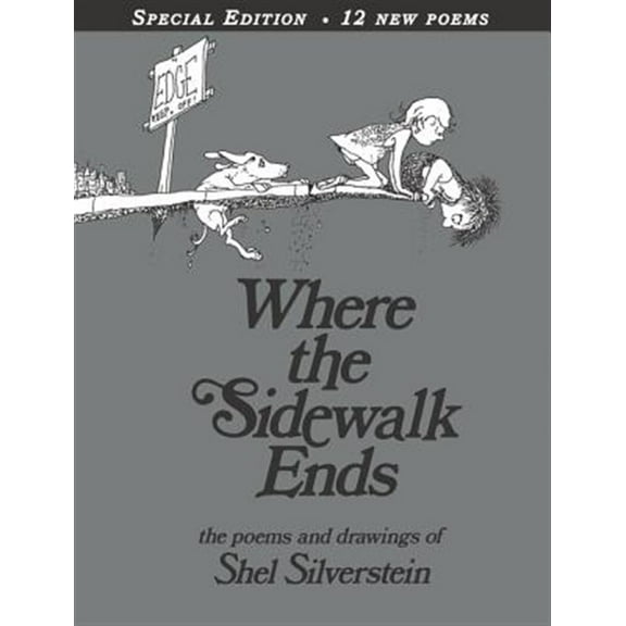 Pre-Owned Where the Sidewalk Ends: Poems & Drawings (Hardcover) 0060572345 9780060572341