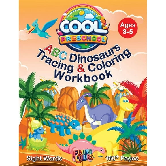 Cool Preschool: ABC Dinosaurs Tracing & Coloring Workbook, (Paperback)