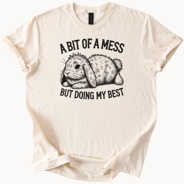ALVORD Rabbit Shirt A Bit Of A Mess But Doing My Best Shirt Funny Unisex S-5XL