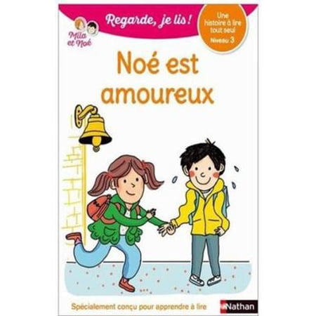 Pre-Owned No&eacute; est amoureux - Niveau 2 - Regarde je lis ! Une histoire a lire tout seul (Paperback) 209193335X 9782091933351