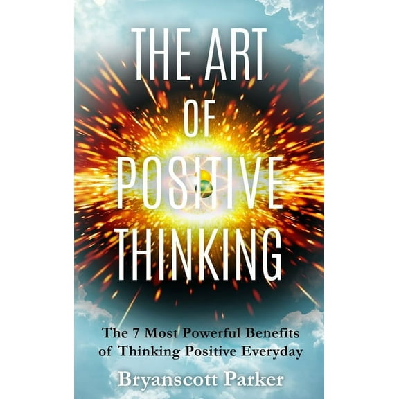 The Art of Positive Thinking, (Hardcover)