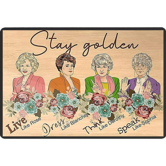 The Golden Girls Be Strong Be Brave Be Humble Be Badass Poster Retro Metal Tin Sign Vintage Sign for Home Coffee Wall Decor 8x12 Inch