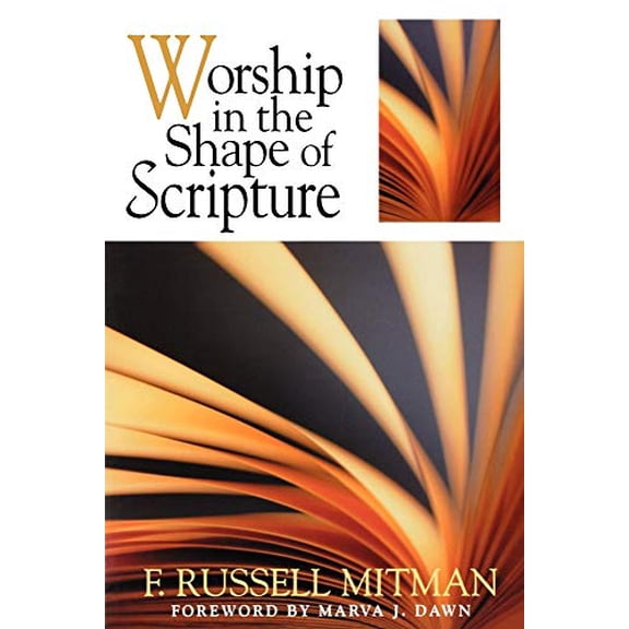 Pre-Owned Worship in the Shape of Scripture (Paperback) 0829814213 9780829814217