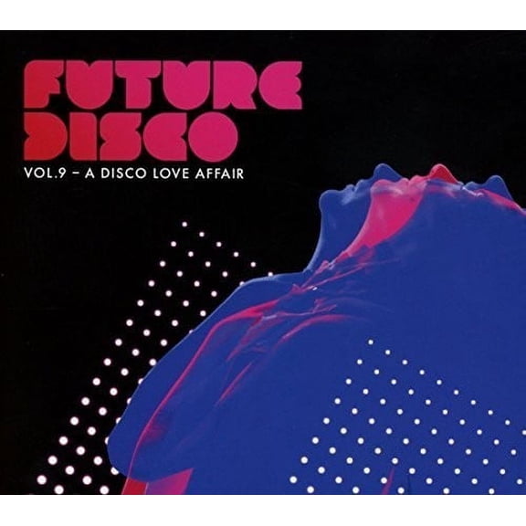 Future Disco Vol 9: Disco Love Affair / Various