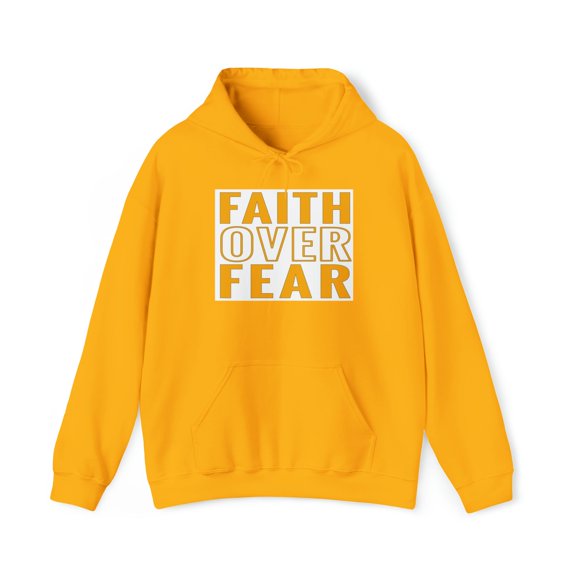 Faith over Fear - Unisex Hooded Sweatshirt