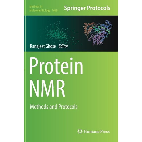 Methods in Molecular Biology Protein NMR: Methods and Protocols, Book 1688, (Hardcover)