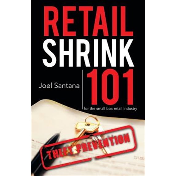 Pre-Owned Retail Shrink 101 : Theft Prevention