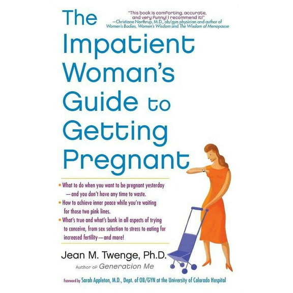The Impatient Woman's Guide to Getting Pregnant, (Paperback)