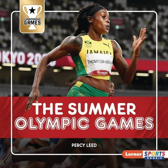 Championship Games (Lerner Sports Rookie The Summer Olympic Games, (Hardcover)