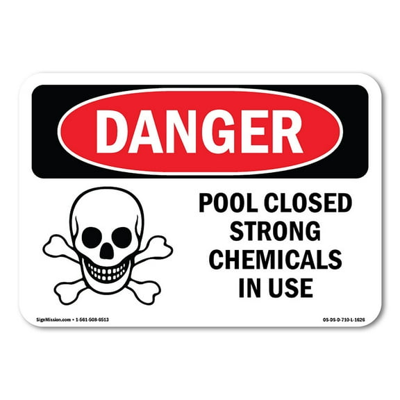 OSHA Danger Sign - Pool Closed Strong Chemicals In Use | Plastic Sign | Protect Your Business, Construction Site, Warehouse & Shop Area |  Made in The USA