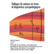 DiÃ¡logos de Saberes en torno al DiagnÃ³stico PsicopedagÃ³gico, (Paperback)