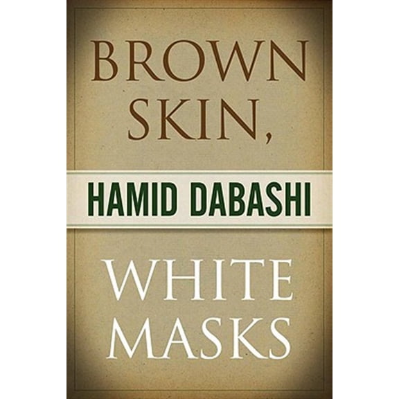 Pre-Owned Brown Skin, White Masks (Paperback)