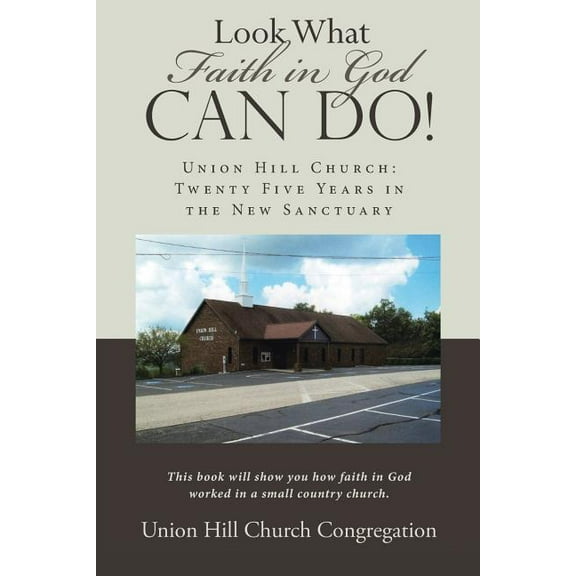 Look What Faith in God Can Do!