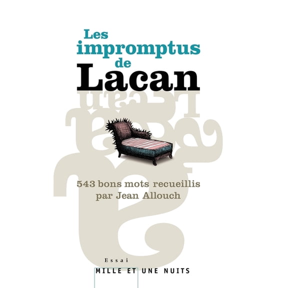 Les Impromptus de Lacan, (Paperback)
