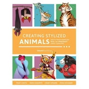 PUBLISHING 3DTOTAL Creating Stylized Animals: How to Design Compelling Real and Imaginary Animal Characters (Paperback)