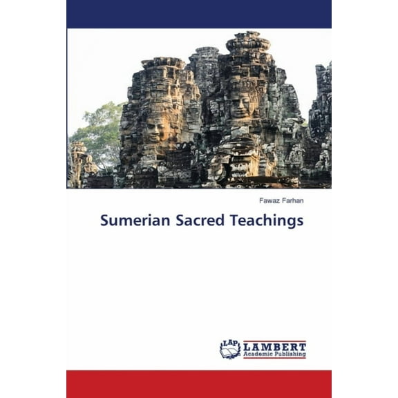 Sumerian Sacred Teachings, (Paperback)