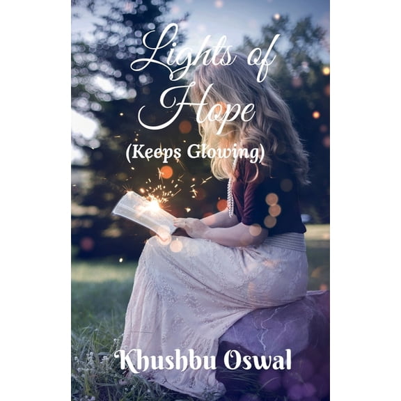 Lights of hope: (They always glow), (Paperback)