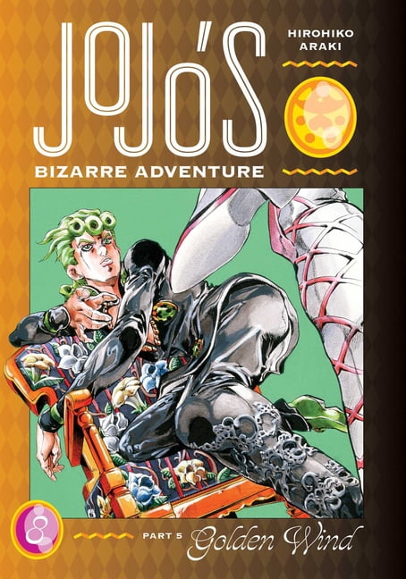 JoJo's Bizarre Adventure: Part 5--Golden Wind, Vol. 1, Hardcover