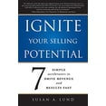 thumbnail image 1 of Ignite Your Selling Potential: 7 Simple Accelerators to Drive Revenue and Results Fast, 1 of 1