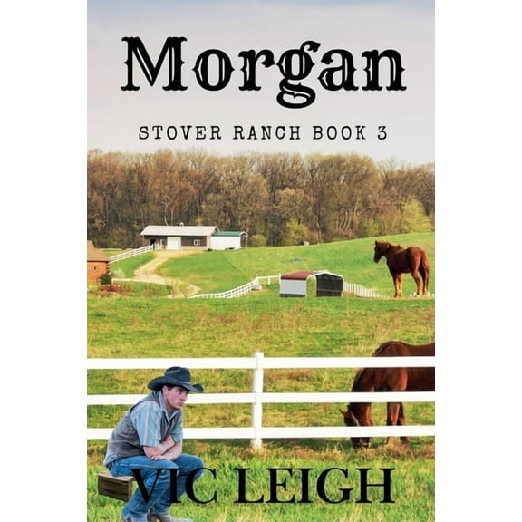 Stover Ranch Morgan, (Paperback)