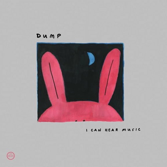 Dump - I Can Hear Music - Rock - Vinyl