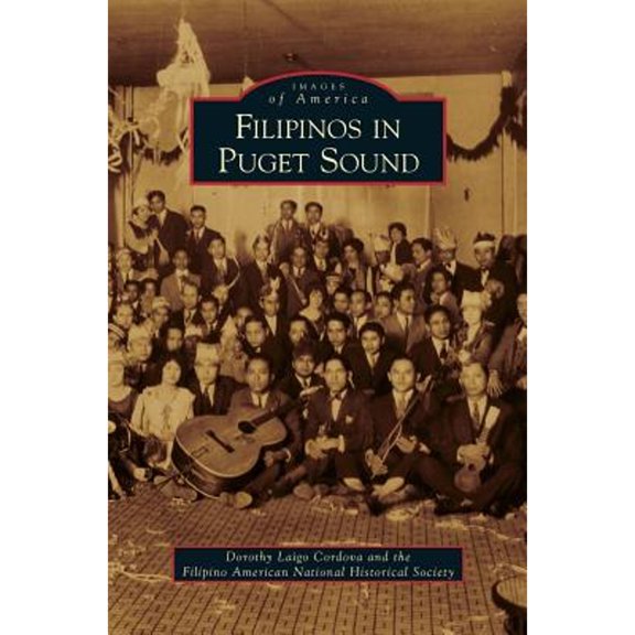 Filipinos in Puget Sound (Hardcover)