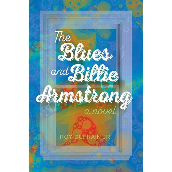 The Blues and Billie Armstrong, (Paperback)