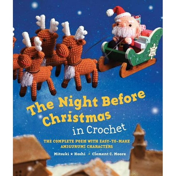 Pre-Owned The Night Before Christmas in Crochet, (Hardcover)