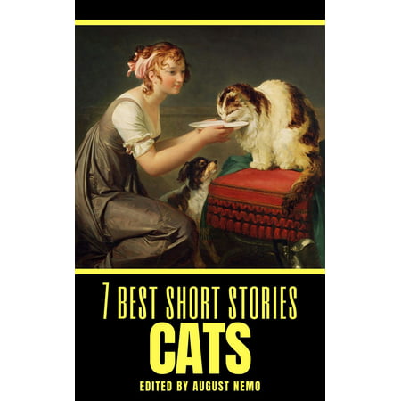 7 best short stories: Cats - eBook (Seven Of The Best Cocktails For Men)