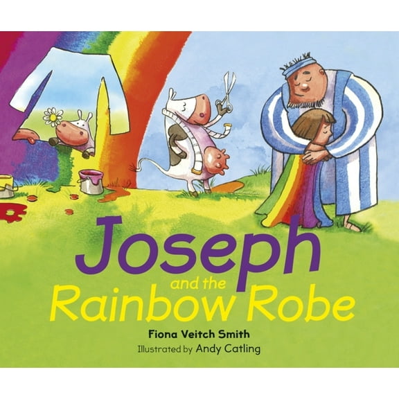 Joseph and the Rainbow Robe, (Paperback)
