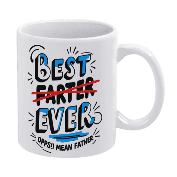 Funny Best Dad Coffee Mug, World's Greatest F, I Mean Father, Best Cute Birthday Gifts for Dad Cup White, 11 Oz