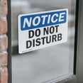 thumbnail image 4 of (2 Pack) Do Not Disturb OSHA Notice Sign 7 Inch X 5 Inch Vinyl Label Decal Sticker Weather Resistant, UV Protected for Workplace, Business, and Construction Site, Made in the USA, 4 of 7