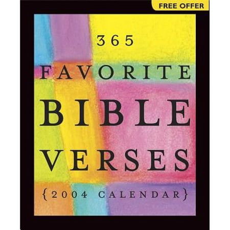 365 Favorite Bible Verses 2004 Calendar