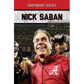 Pre-Owned Nick Saban (Library Binding) 0766098036 9780766098039