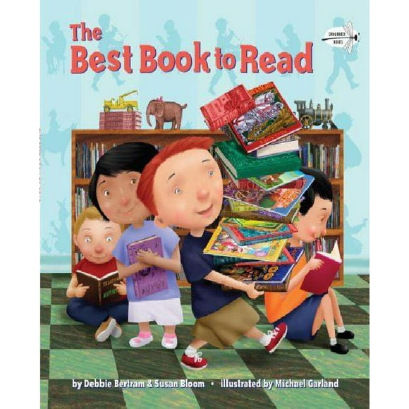 The Best Book to Read By Bertram, Debbie/ Bloom, Susan/ Garland, Michael (ILT)