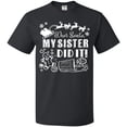 thumbnail image 3 of Inktastic Dear Santa, My Sister Did It Funny Christmas T-Shirt, 3 of 5