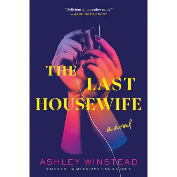 Pre-Owned The Last Housewife: A Novel Paperback